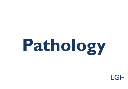 Pathology LGH